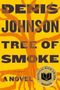 Denis Johnson: Tree of Smoke, Buch