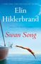 Elin Hilderbrand: Swan Song, Buch