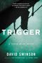 David Swinson: Trigger, Buch