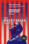 Mohamedou Ould Slahi: The Mauritanian (Originally Published as Guantánamo Diary), Buch