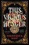 Francesca May: This Vicious Hunger, Buch