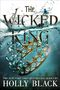 Holly Black: The Wicked King, Buch