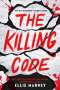 Ellie Marney: The Killing Code, Buch
