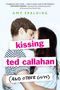 Amy Spalding: Kissing Ted Callahan (and Other Guys), Buch