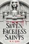 M. K. Lobb: Seven Faceless Saints, Buch