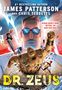 James Patterson: Patterson, J: Dr. Zeus, Buch