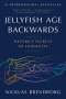 Nicklas Brendborg: Jellyfish Age Backwards: Nature's Secrets to Longevity, Buch