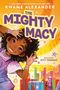Kwame Alexander: The Mighty Macy, Buch