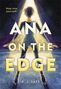 A J Sass: Ana on the Edge, Buch