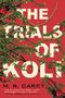 M R Carey: The Trials of Koli, Buch