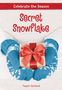 Taylor Garland: Celebrate the Season: Secret Snowflake, Buch
