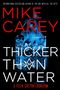 Mike Carey: Thicker Than Water, Buch
