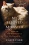 Caleb Carr: Carr, C: My Beloved Monster, Buch