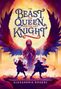 Alexandria Rogers: The Beast, the Queen, and the Lost Knight, Buch
