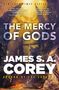 James S A Corey: The Mercy of Gods, Buch