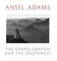 Ansel Adams: The Grand Canyon and the Southwest, Buch
