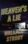 Wallace Stroby: Heaven's a Lie, Buch