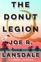 Joe R Lansdale: The Donut Legion, Buch