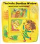 Norton Juster: The Hello, Goodbye Window (Caldecott Medal Winner), Buch