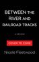 "BETWEEN THE RIVER AND RAILROAD TRACKS A MEMOIR COVER TO COME Nicole Fleetwood." schwarzer Hintergrund., Buch