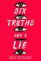 Ream Shukairy: Six Truths and a Lie, Buch