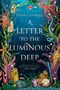 Sylvie Cathrall: A Letter to the Luminous Deep, Buch