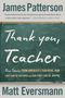 James Patterson: Thank You, Teacher, Buch