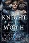 Rachel Gillig: The Knight and the Moth, Buch