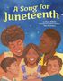 Zetta Elliott: A Song for Juneteenth, Buch