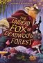 Aubrey Hartman: The Undead Fox of Deadwood Forest, Buch
