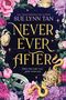 Sue Lynn Tan: Never Ever After, Buch