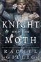 Rachel Gillig: The Knight and the Moth, Buch