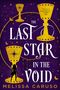 Melissa Caruso: The Last Star in the Void, Buch