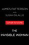 James Patterson: The Invisible Woman, Buch