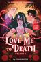 Toonimated: Love Me to Death, Buch