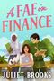 Juliet Brooks: A Fae in Finance, Buch