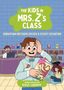 Kyle Lukoff: The Kids in Mrs. Z's Class: Sebastian Metzger Solves a Sticky Situation, Buch