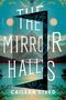 Cailean Steed: The Mirror Halls, Buch