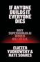 Eliezer Yudkowsky: Yudkowsky, E: If Anyone Builds It, Everyone Dies, Buch
