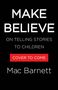 Mac Barnett: Make Believe, Buch