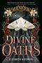 "Divine Oaths" von Elizabeth Agyemang. Ein prächtiger Nachtfalter vor einer gotischen Kulisse mit Blumenverzierungen., Buch