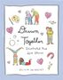 "Drawn Together: Illustrated True Love Stories" von Olivia de Recat. Illustration mit Herzen, Paaren und Kunstmotiven.