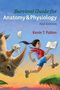 Kevin T Patton: Survival Guide for Anatomy & Physiology, Buch