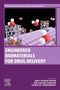 Engineered Biomaterials for Drug Delivery, Buch, Buch