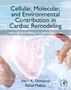 Asim K Duttaroy: Cellular, Molecular, and Environmental Contribution in Cardiac Remodeling, Buch