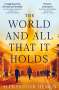Aleksandar Hemon: The World and All That It Holds, Buch