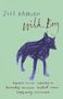 Jill Dawson: Wild Boy, Buch