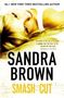 Sandra Brown: Smash Cut. Sündige Gier, englische Ausgabe, Buch