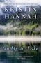 Kristin Hannah: On Mystic Lake, Buch