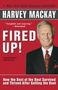 Harvey Mackay: Fired Up!, Buch